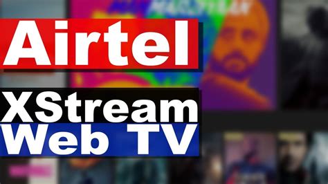 airtel xstream website.